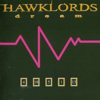 Hawklords, Dream