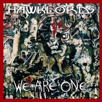 Hawklords, We Are One