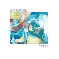 Joni Mitchell, Mingus