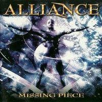 Alliance, Missing Piece
