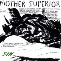 Mother Superior, Sin
