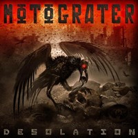 Motograter, Desolation