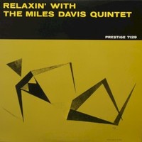 Miles Davis Quintet, Relaxin' With the Miles Davis Quintet