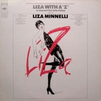 Liza Minnelli, Liza With a "Z": A Concert for Television