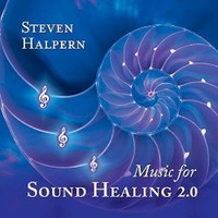 Steven Halpern, Music for Sound Healing 2.0