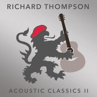 Richard Thompson, Acoustic Classics II