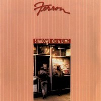 Ferron, Shadows On A Dime