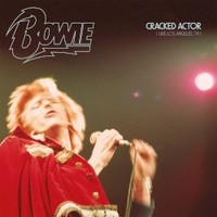 David Bowie, Cracked Actor (Live Los Angeles '74)