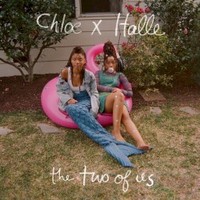 Chloe x Halle, The Two of Us