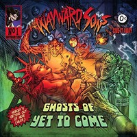 Wayward Sons, Ghosts of Yet to Come