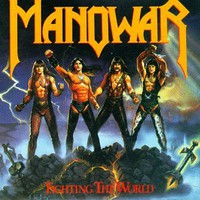 Manowar, Fighting the World