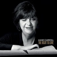 Liane Carroll, The Right To Love