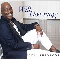 Will Downing, Soul Survivor