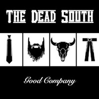 The Dead South, Good Company