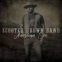 Scooter Brown Band, American Son