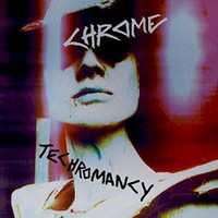 Chrome, Techromancy