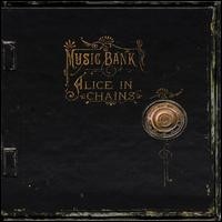 Alice in Chains, Music Bank