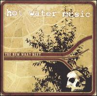 Hot Water Music, The New What Next