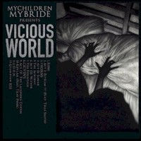MYCHILDREN MYBRIDE, Vicious World