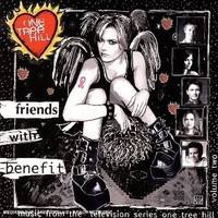Various Artists, One Tree Hill, Volume 2: Friends With Benefit