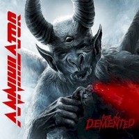 Annihilator, For The Demented