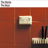 The Necks, The Boys