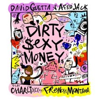 David Guetta & Afrojack, Dirty Sexy Money (feat. Charli XCX & French Montana)