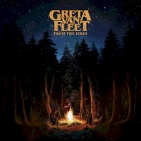 Greta Van Fleet, From The Fires