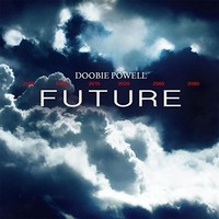 Doobie Powell, Future