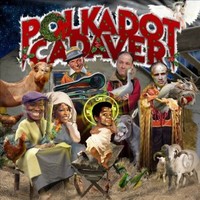 Polkadot Cadaver, From Bethlehem to Oblivion