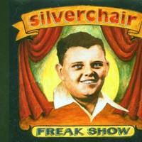 Silverchair, Freak Show