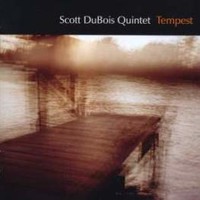 Scott DuBois, Tempest