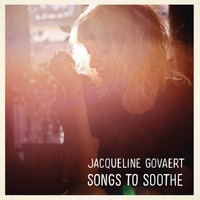 Jacqueline Govaert, Songs To Soothe