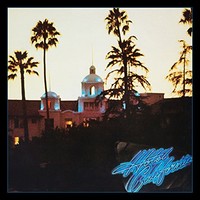 Eagles, Hotel California (40th Anniversary Expanded Edition)