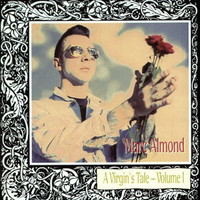 Marc Almond, A Virgin's Tale - Volume 1