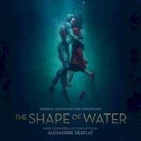 Alexandre Desplat, The Shape Of Water