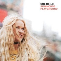 Sol Heilo, Skinhorse Playground