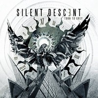 Silent Descent, Turn To Grey