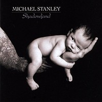 Michael Stanley, Shadowland