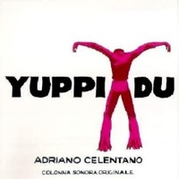 Adriano Celentano, Yuppi Du