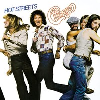 Chicago, Hot Streets (Remastered)