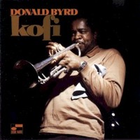 Donald Byrd, Kofi