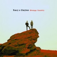 Kacy & Clayton, Strange Country