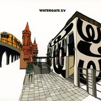 Various Artists, Watergate XV