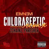 Eminem, Chloraseptic (Remix)