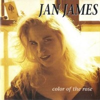 Jan James, Color Of The Rose