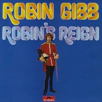 Robin Gibb, Robin's Reign