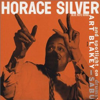 Horace Silver, Horace Silver Trio and Art Blakey-Sabu