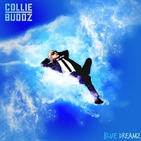Collie Buddz, Blue Dreamz