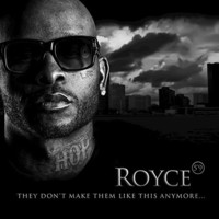 Royce Da 5'9'', They Don't Make Them Like This Anymore...